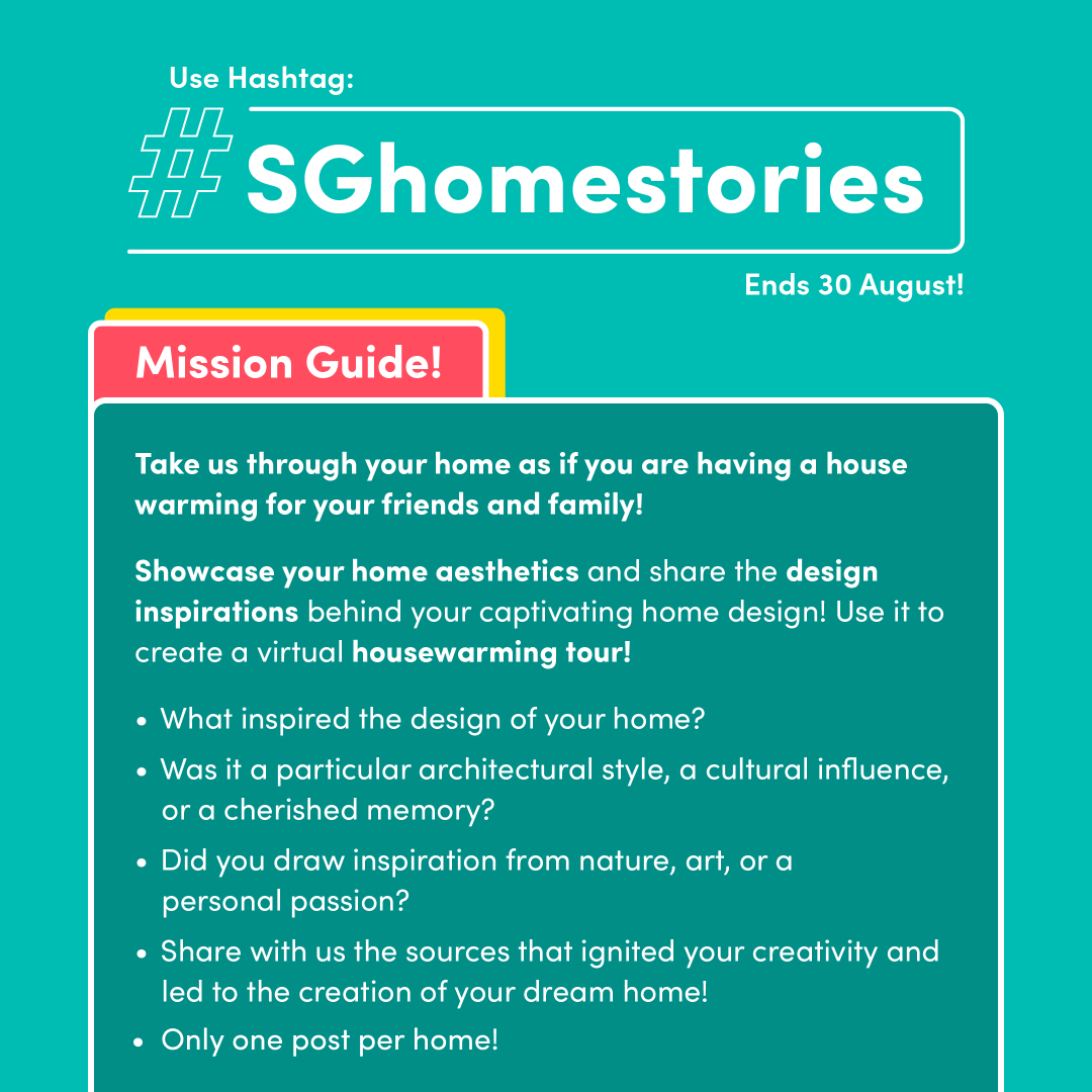 #SGhomestories National Day Contest! - - Take us through your home as if you are having a house warming for your friends and
