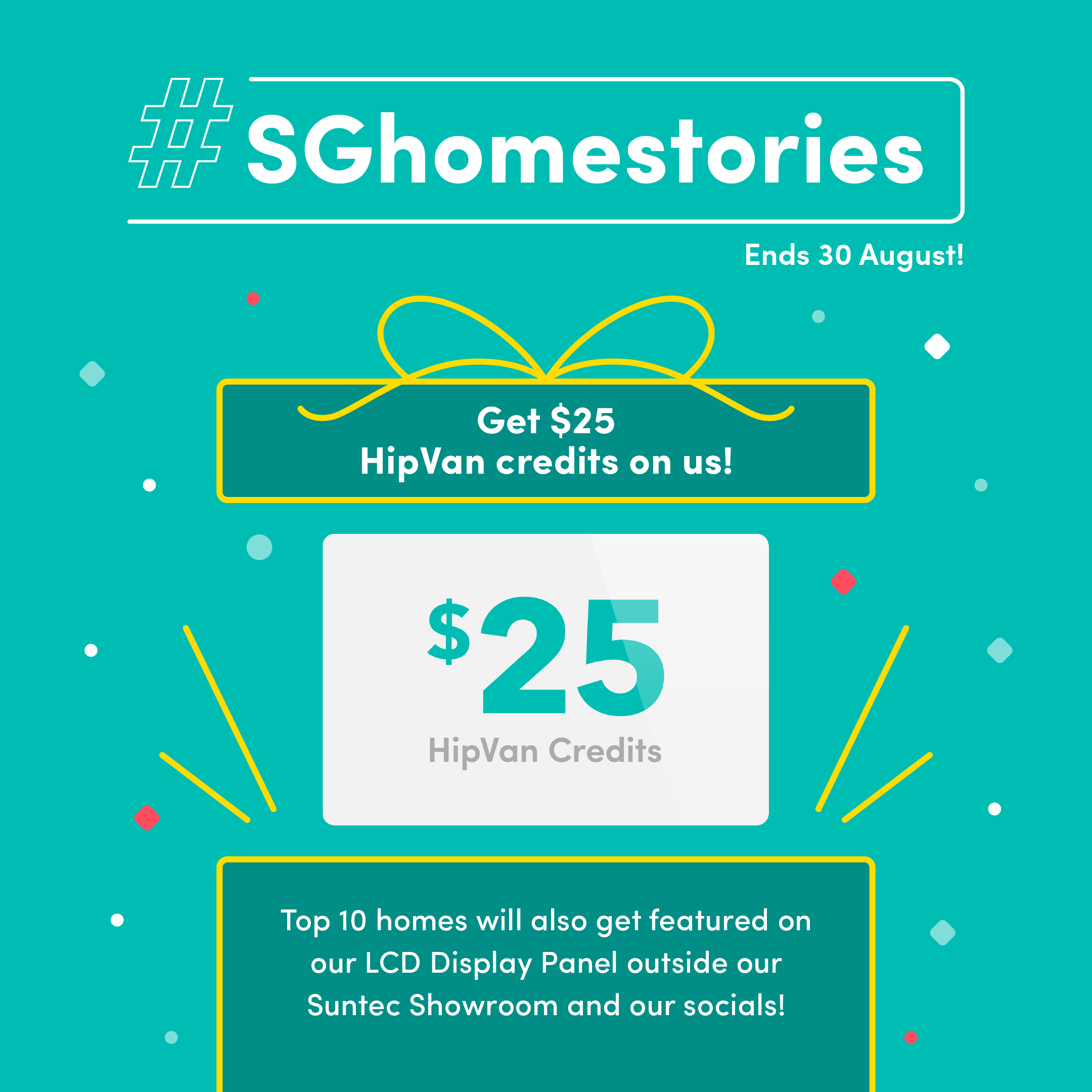 #SGhomestories National Day Contest! - #SGhomestories, Get $25 HipVan credits on us, $25 HipVan Credits, Top 10 homes