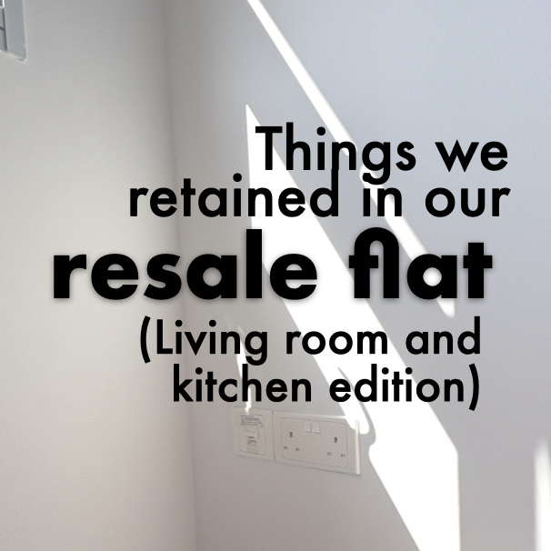 All-the-things-we-DIDN'T-renovate-in-our-4RM-resale-flat-