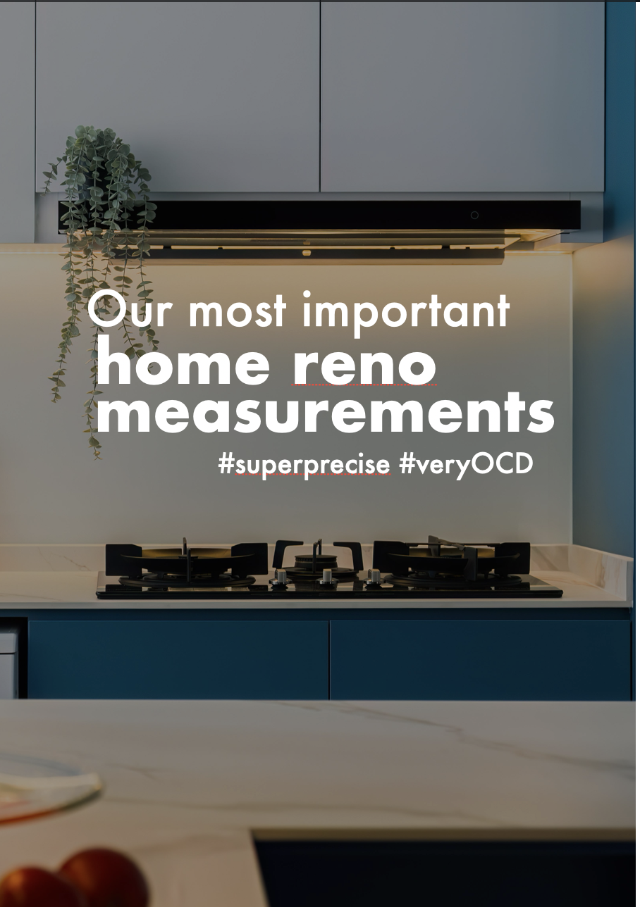 We spent hours obsessing over these measurements in our resale flat!