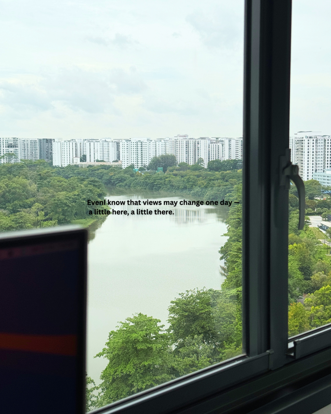 The view that changed how home feels