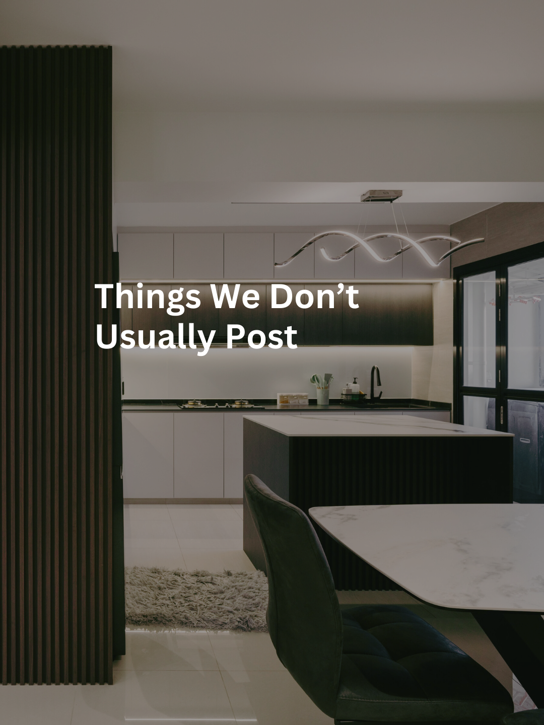 Things We Don't Usually Post