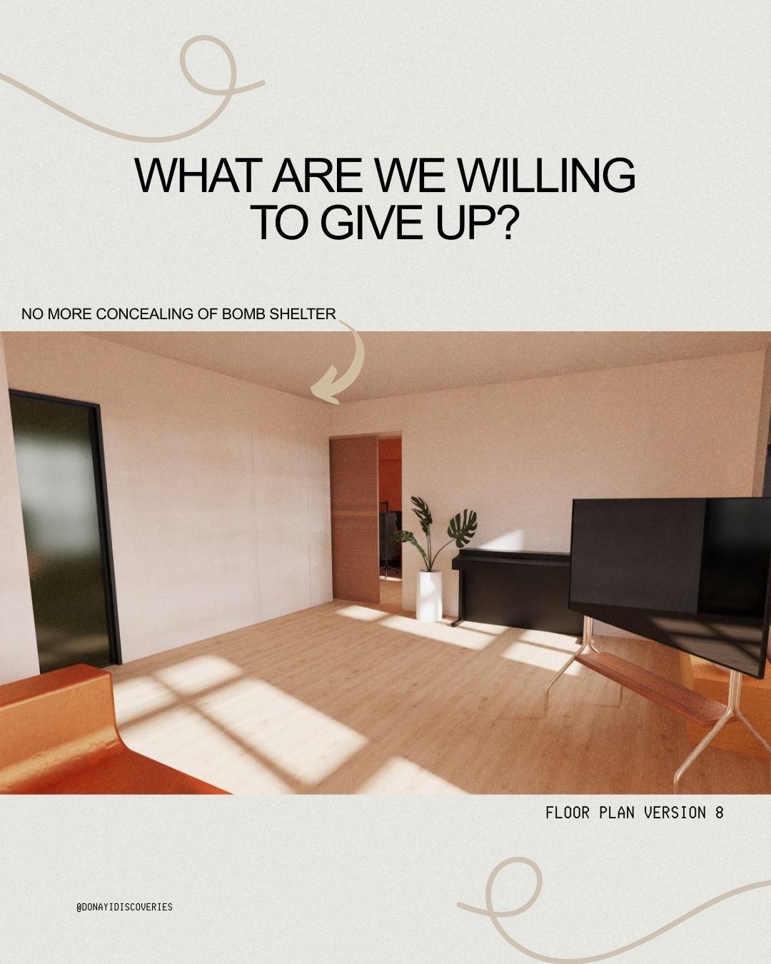 We almost regretted our layout until we asked these 5 questions!