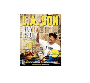L.A. Son: My Life, My City, My Food